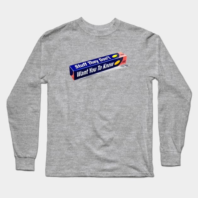 Official STDWYTK Tin Foil Long Sleeve T-Shirt by Stuff They Don't Want You to Know